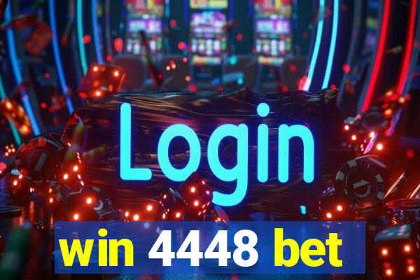 win 4448 bet